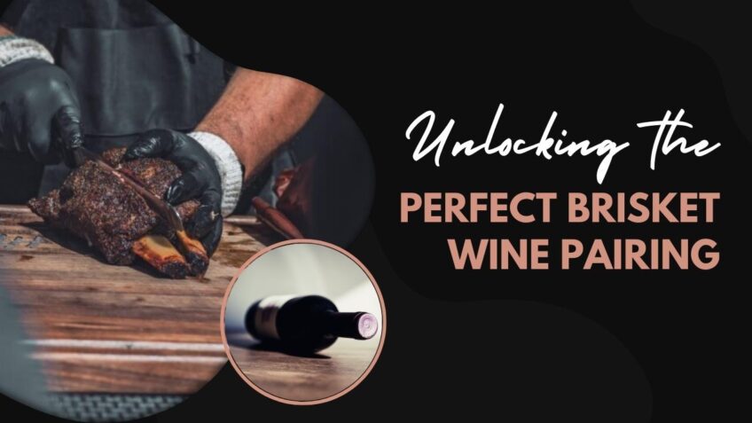 Perfect Brisket-Wine Pairing